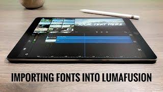 Importing Fonts Into LumaFusion