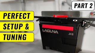 Laguna JX8 Assembly and Proper Table Alignment