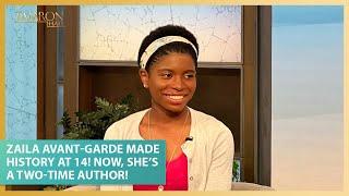 Zaila Avant-Garde Made History at 14! Now, She’s A Two-Time Author!