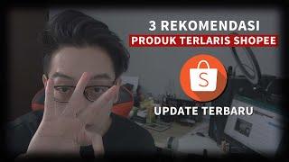 3 Rekomendasi Produk Terlaris [ PASTI LAKU ] Shopee Terbaru ! Jualan Online