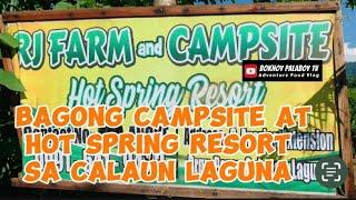 BAGONG FARM AT CAMPSITE NA MAY HOTSPRING SA CALAUN LAGUNA DINADAYO@boknoypalaboytv #travel #calauan