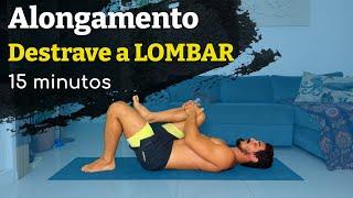 Alongamento e fortalecimento de LOMBAR - 15 minutos