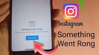 instagram something went wrong there's an issue and the page could not be loaded