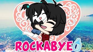 ROCKABYE {Glmv} {Tradução Adaptada}