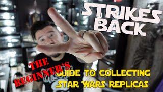 Guide to Collecting Star Wars Replicas (Part 2)