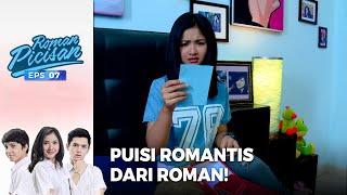 Puisi Romantis Roman Buat Wulan Baper! | ROMAN PICISAN | EPS 7 | PART (2/5)