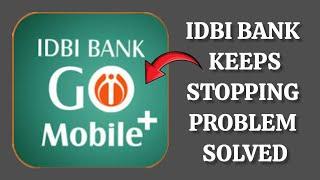 How To Solve IDBI Bank App Keeps Stopping Problem|| Rsha26 Solutions