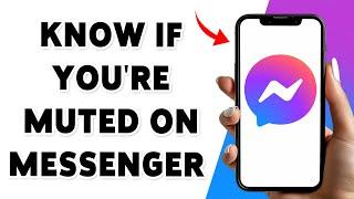 How To Know If You're Muted On Messenger 2025 | Check If Someone Muted You On Messenger