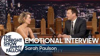 Emotional Interview with Sarah Paulson