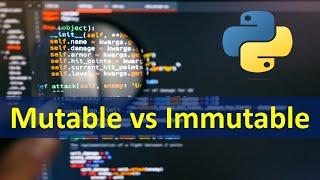 Python: Mutable vs Immutable objects