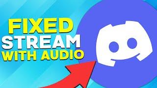 Stream with Sound on Discord - Fix Screen Share Audio Not Working on Discord