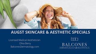 August Skincare and Aesthetic Specials | Austin, TX | Ph: 512-459-4869