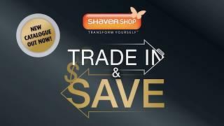 Shaver Shop - Trade In & Save