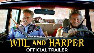 Will And Harper 2024 Trailer | Will Ferrell | Harper Steele | Will And Harper Documentary Trailer |