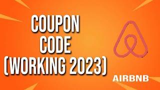 Airbnb Coupon Code (Working 2024)