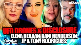 UFO Drones - Elena Denaan, Dani Henderson, JP & Tony Rodrigues - AWAKEN WITH BEVERLI RHODES