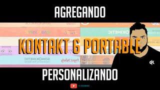 Kontakt 6 Portable Agregando y Personalizando Librerias en