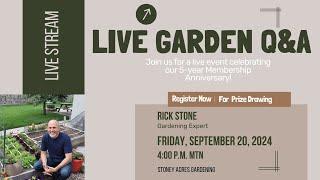 5 Year Gardening Academy Anniversary LIVE Q&A Broadcast