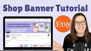 Etsy Banner Tutorial | How to add a Banner to your Etsy shop