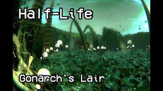 Gonarch's Lair | Half-Life