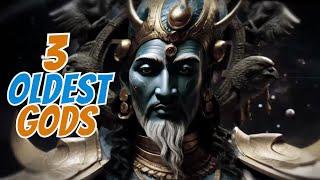 Oldest Gods in History And Mythology Explained | Gods of the World