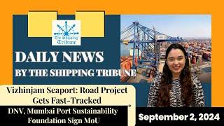 Daily News By The Shipping Tribune -  September 2, 2024