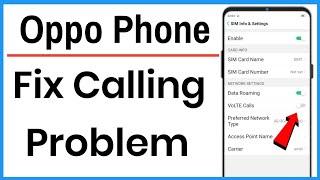 Call Nahi Lag Raha Hai To Kya Kare Oppo | Oppo Mobile Incoming Call Problem