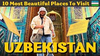 Top 10 Places To Visit in Uzbekistan in 2024 