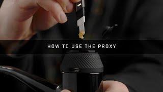 Proxy: How to Use