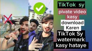 How to download TikTok private video TikTok sy private video kasy download Kary watermark kasy hatay