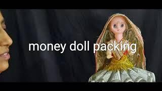 money doll packing