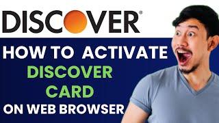 HOW TO  EASILY ACTIVATE DISCOVER CARD ON WEB BROWSER 2024