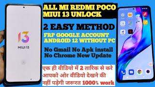 All Xiaomi/Redmi Miui 13 FRP | New Method Without Pc Android 11/12 |Miui 13 FRP Bypass New Method