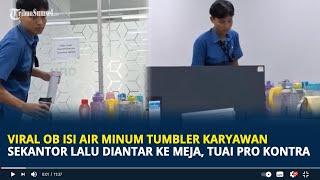Viral Momen Office Boy Isi Air Minum Tumbler Karyawan Sekantor Lalu Diantar ke Meja, Tuai Pro Kontra