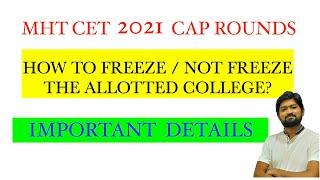 CAP Round 1 Allotment | How to Freeze or Not Freeze | BETTERMENT | MHTCET 2021