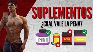 ¿QUÉ SUPLEMENTOS VALE LA PENA COMPRAR Y CÚALES NO? / EXPLICACIÓN CON CIENCIA