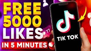 HOW TO GET 5000 FREE LIKES ON TIKTOK VIDEOS | 3 NEW WAYS TO GROW ON TIKTOK