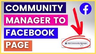 How To Add Community Manager To A Facebook Page? [in 2023]