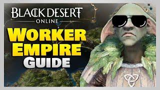  BDO Worker Empire Guide 2023 