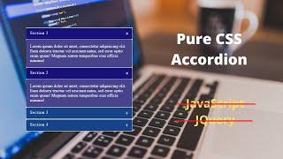 Responsive accordion menu using only with HTML and Pure CSS.