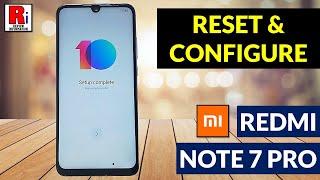 How to Factory Reset and Configure Xiaomi Redmi Note 7 Pro