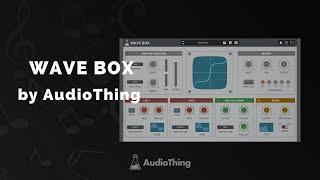 AudioThing Wave Box - 3 Min Walkthrough Video (62% off for a limited time)