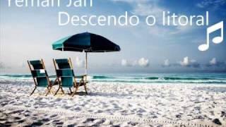 Banda Yeman jah - Descendo o litoral 