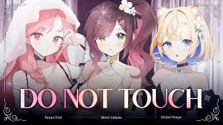 Do not touch / MISAMO (Yuuna Nini x Miori Celesta x Shabel Tonya cover)