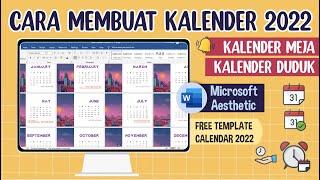 CARA MEMBUAT KALENDER AESTHETIC DI MICROSOFT WORD || FREE TEMPLATE KALENDER DUDUK 2022