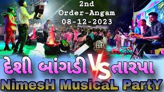 Nimesh Musical Party Desi bangdi tarpa 2023