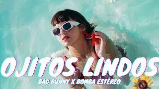 Bad Bunny  Bomba Estéreo - Ojitos Lindos | Audio )))