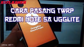 cara pasang twrp redmi note 5a (ugglite) dengan mudah