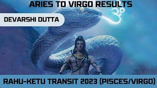 Unlock Your Future: Rahu-Ketu Transit 2023 Impact on Aries to Virgo Ascendants