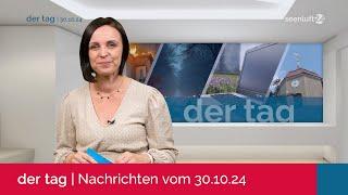 DER TAG | Die Nachrichten vom 30.10.2024